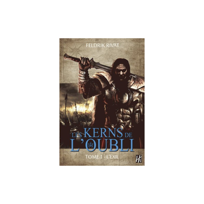 Les Kerns de l'oubli T01 Ll'exil Les Kerns de l'oubli T01 Ll'exil