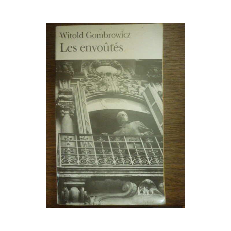 w gombrowicz Les envoûtés FOLIO
