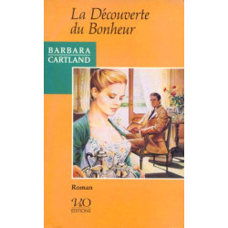 La découverte du bonheur : roman