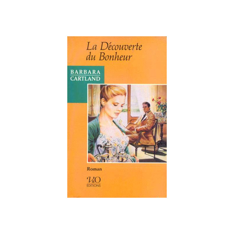 La découverte du bonheur : roman La découverte du bonheur : roman