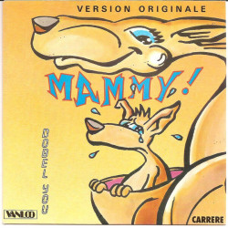 Mammy ! (Version Originale)