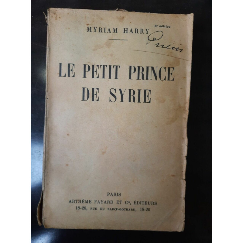 Le Petit Prince de Syrie Arthème fayard
