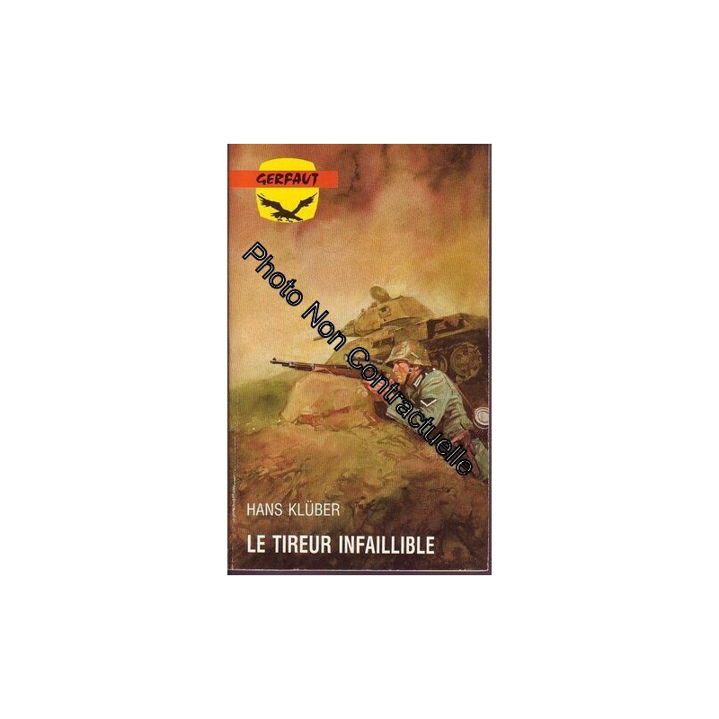 Le Tireur Infaillible
