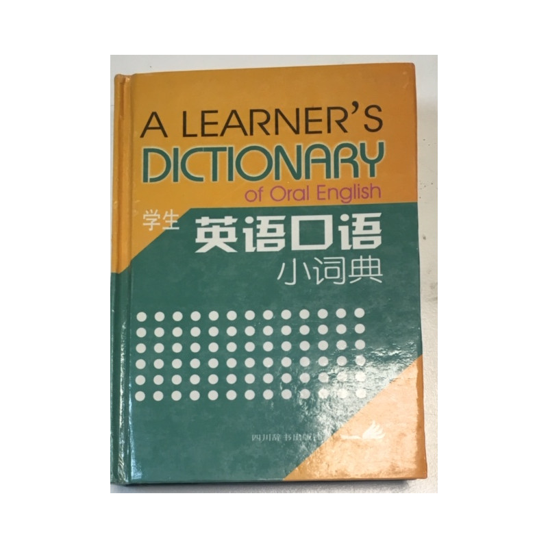 A LERNER'S DICTIONARY OF ORAL ENGLISH