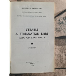 L'étable a stabulation libre avec ou sans paille