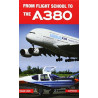 From flight school to the A380