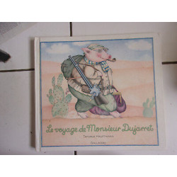 LE VOYAGE DE MONSIEUR DUJARRET gallimard