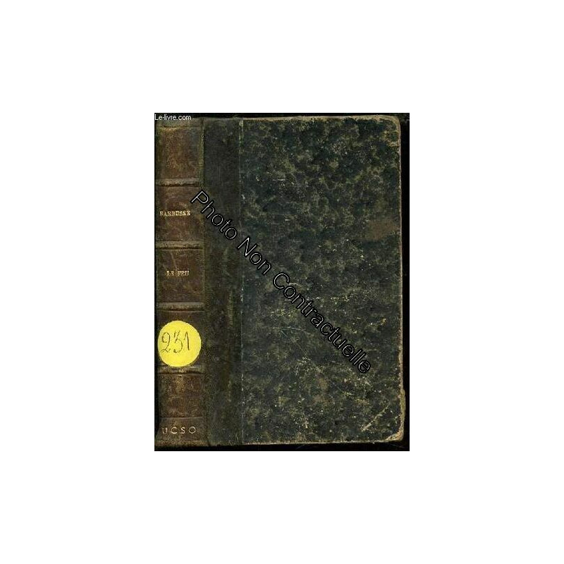 Le Feu : Journal D'une Escouade