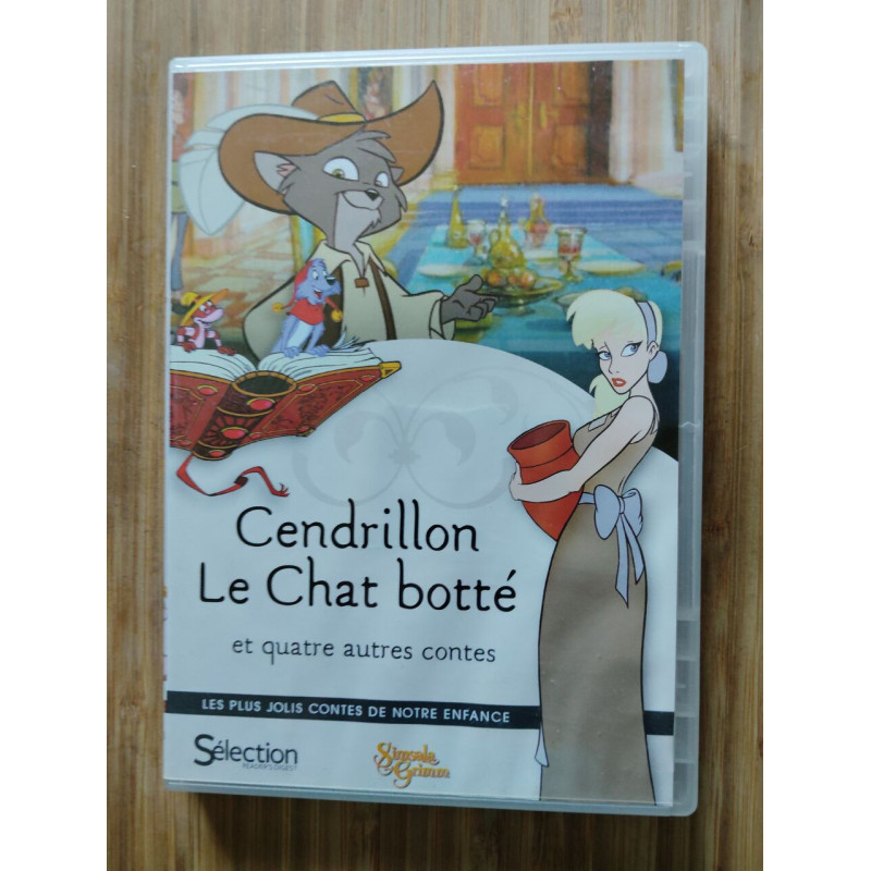 Cendrillon Le Chat botté et quatre autres contes