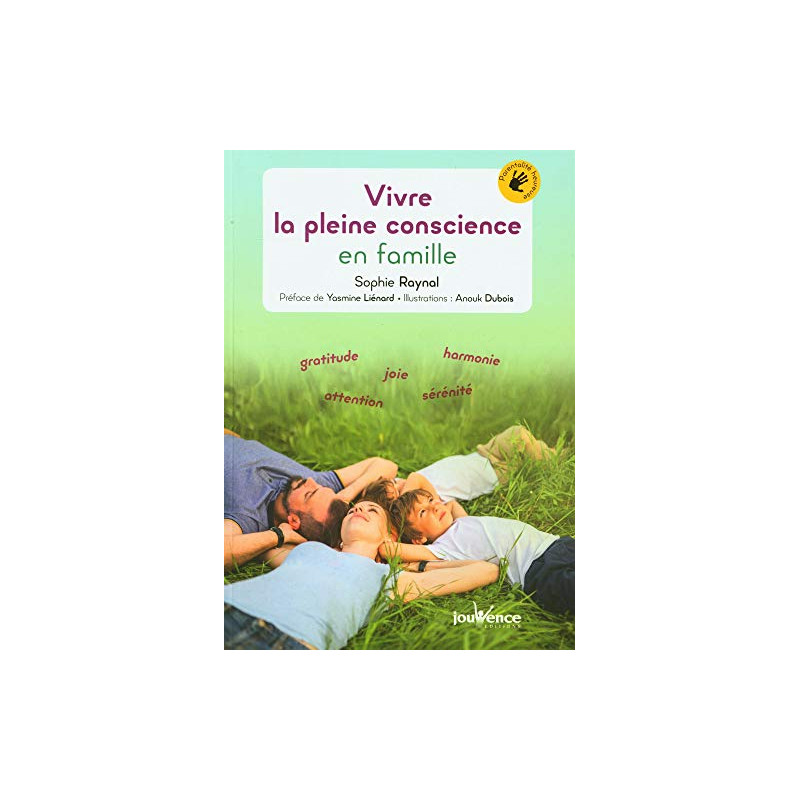 Vivre la pleine conscience en famille