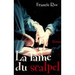La lame du scalpel