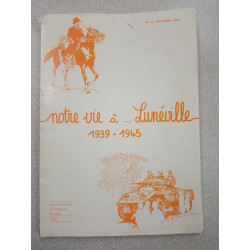 Revue Notre vie à Lunéville N° 8 - octobre 1991