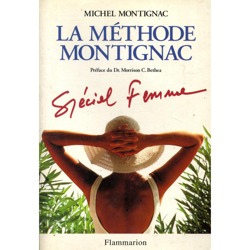 La Methode Montignac (special Fe