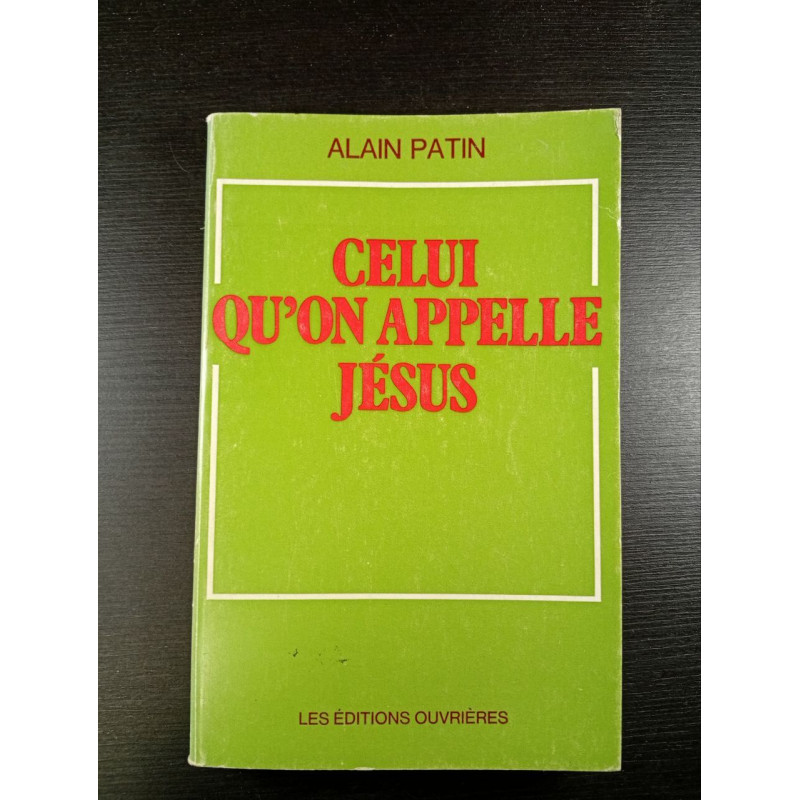 Celui qu'on appelle Jésus