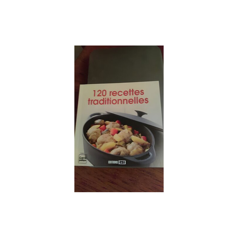 120 RECETTES TRADITIONNELLES