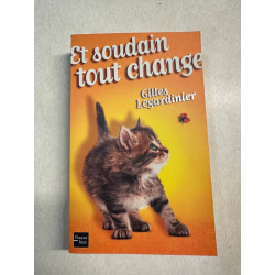 Et soudain tout change