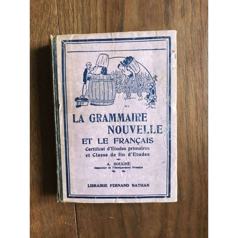 La grammaire nouvelle et le français