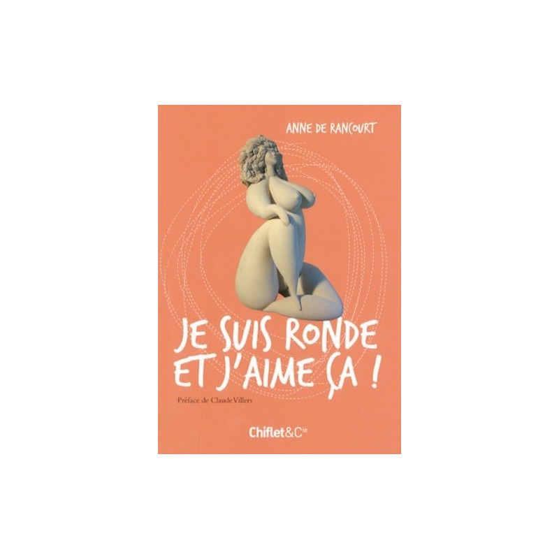 Je suis ronde et j'aime ça