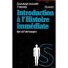 Introduction à l'histoire immédiate : Essai de méthodologie...