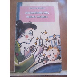 Mademoiselle wiz docteur magique Bibliothèque rose
