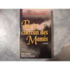 Par le chemin des marais : roman