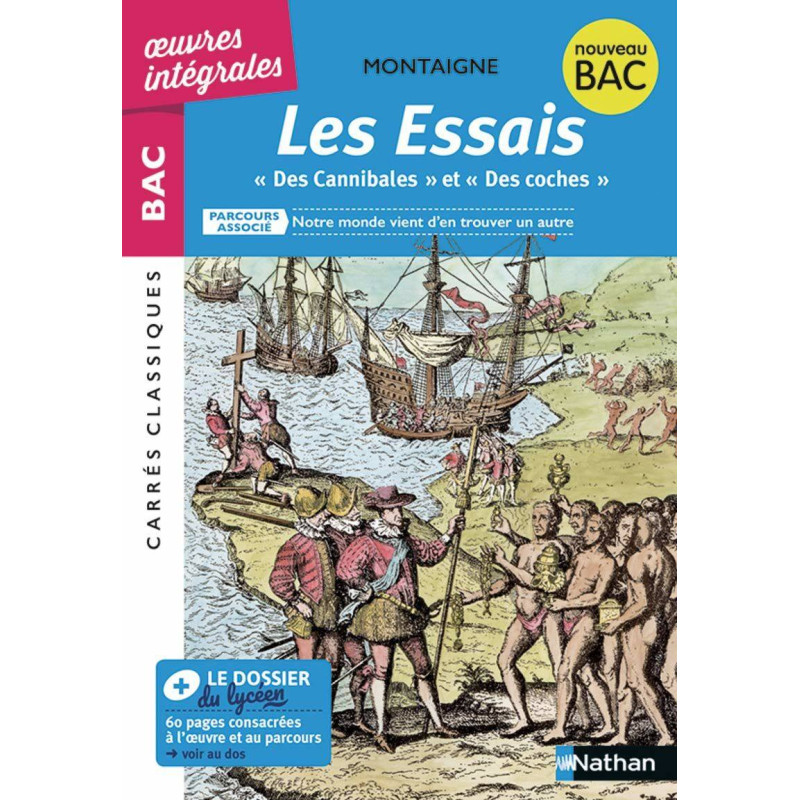 Les Essais "Des cannibales" "Des Coches" - Montaigne: Parcours...