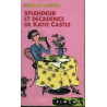 Splendeur et décadence de Katie Castle