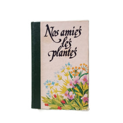 Nos amies les plantes