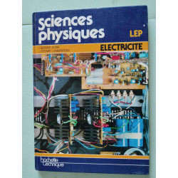 SCIENCES PHYSIQUES LEP ELECTRICITE