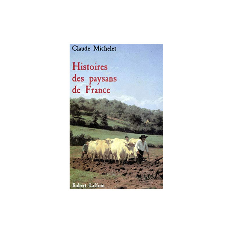 Histoires des paysans de France