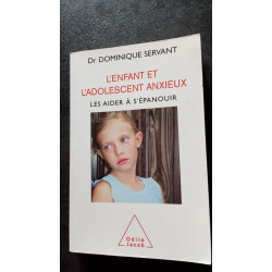 L'enfant le l'adolescent anxieux