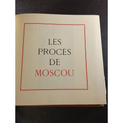 LES PROCÈS DE MOSCOU les grands pocès de l'histoire