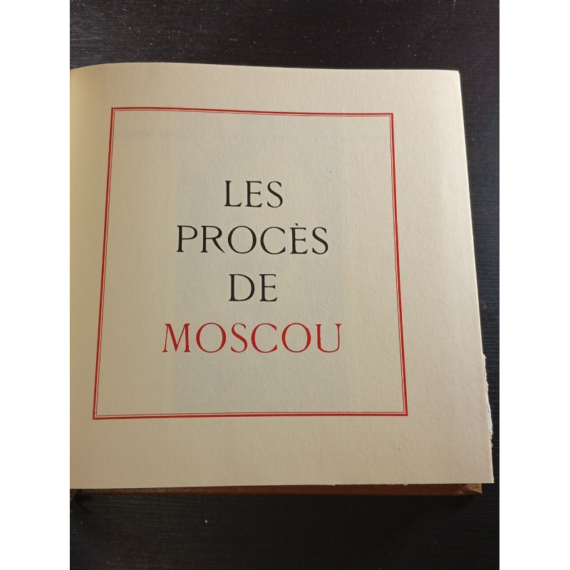 LES PROCÈS DE MOSCOU les grands pocès de l'histoire
