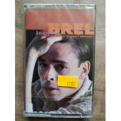 Jacques Brel - Quand on n'a que l'amour Cassette audio-k7 NEUVE...