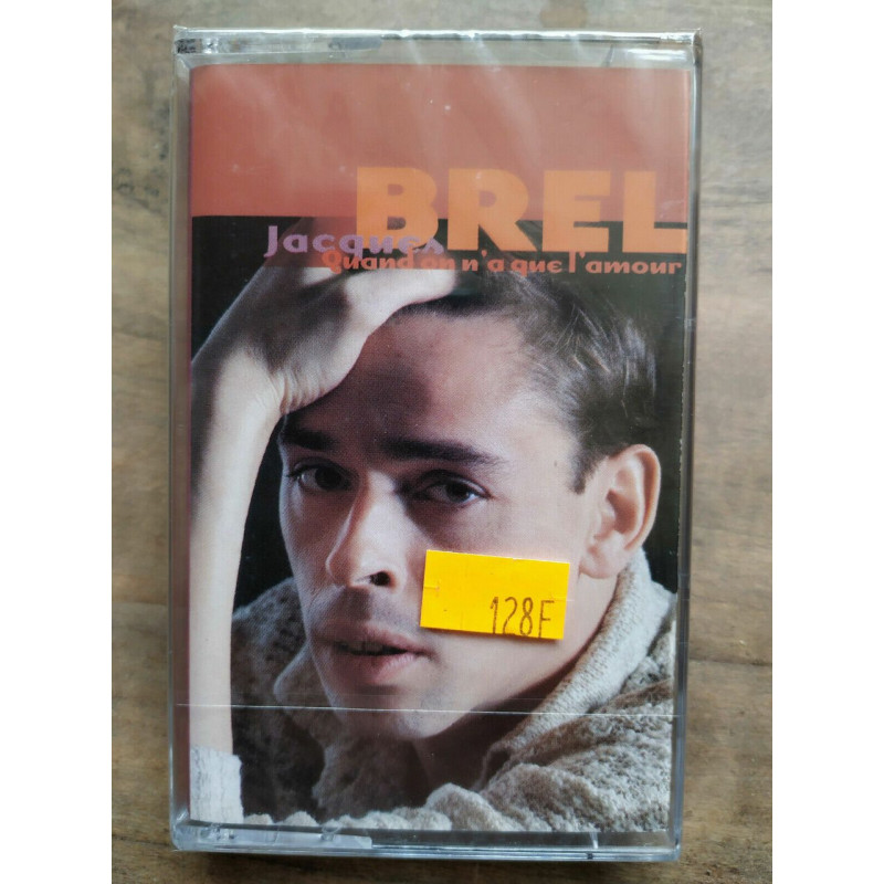 Jacques Brel - Quand on n'a que l'amour Cassette audio-k7 NEUVE...