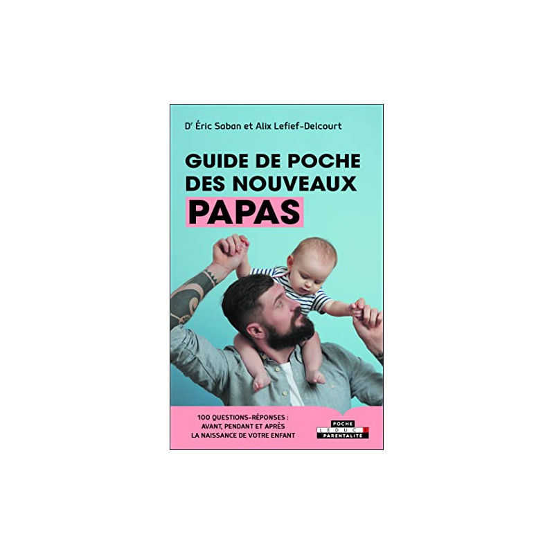 Guide de poche des nouveaux papas
