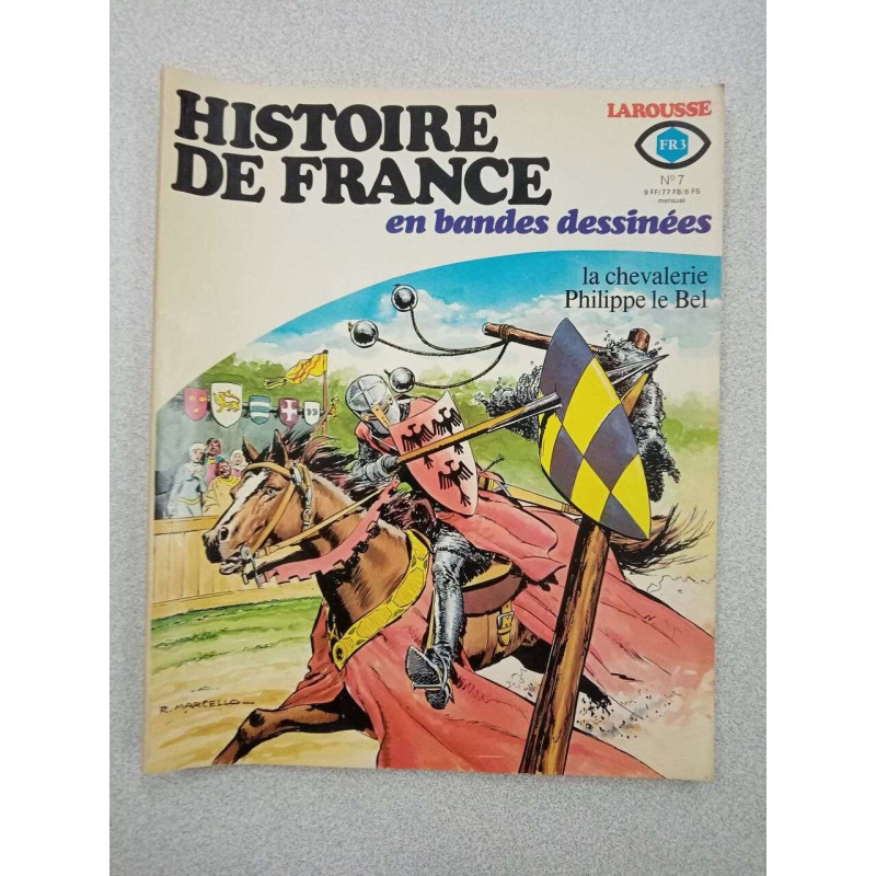 Larousse histoire de france en bd n°7 . la chevalerie