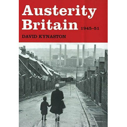 Austerity Britain 1945-1951