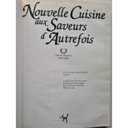 Nouvelle Cuisine aux saveurs d'Autrefois
