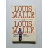 Louis Malle par Louis Malle