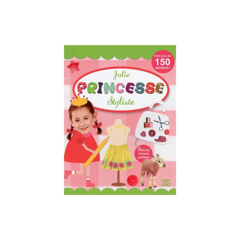 Jolie princesse styliste