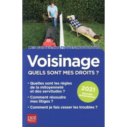 Voisinage quels sont mes droits ? 2021