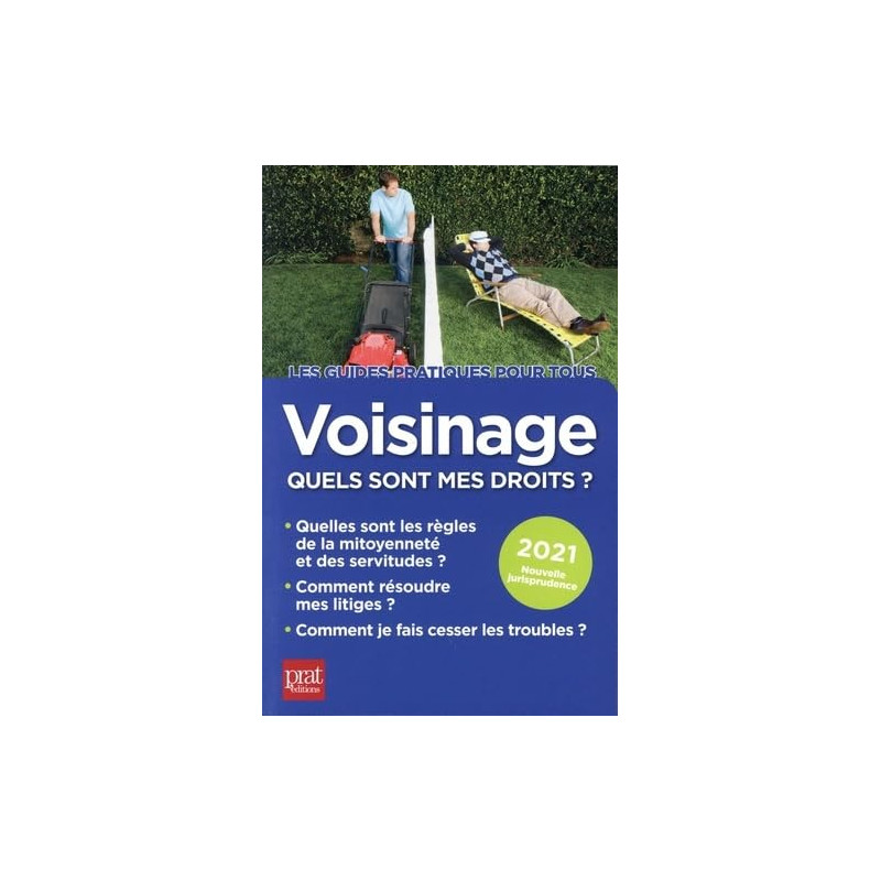 Voisinage quels sont mes droits ? 2021
