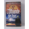L'offrande des Fous