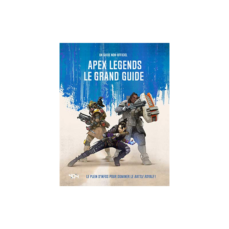 Apex Legends - Le grand guide
