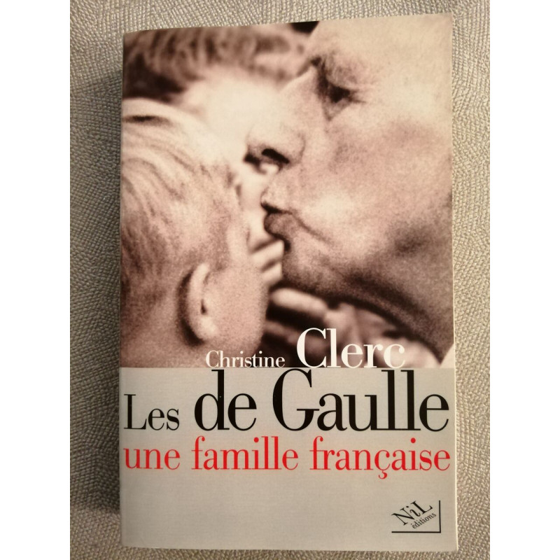 Les de Gaulle une famille française