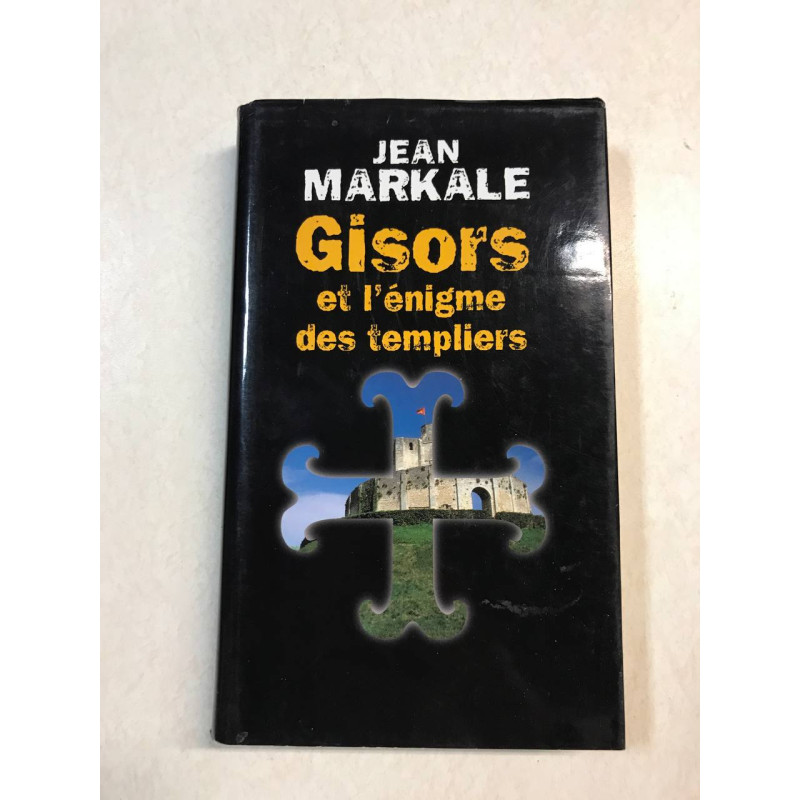 Gisors et l'enigme des templiers