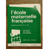 L'école maternelle française n2 Octobre 1968 47e année