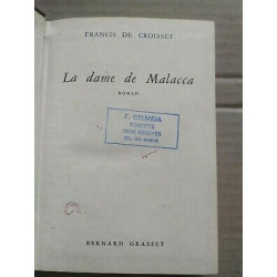 Francis de Croisset La dame de Malacca Bernard grasset