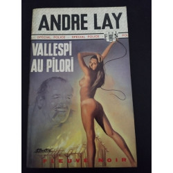 Vallespi au pilori